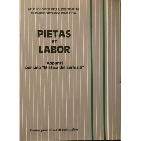 Pietas et labor. Appunti per una "Mistica del servizio"