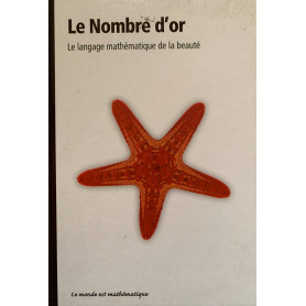 Le nombre d'or le langage mathématique de la beauté
