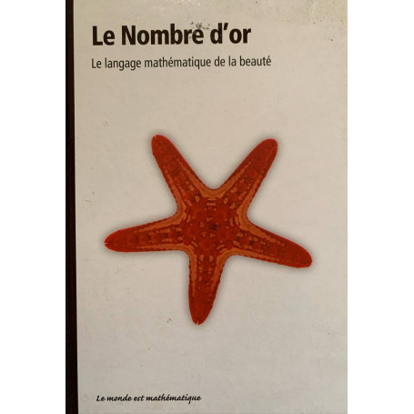 Le nombre d'or le langage mathématique de la beauté