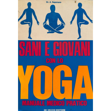 Sani e giovani con lo yoga