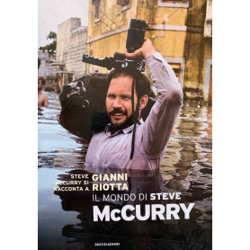 Il mondo di Steve McCurry. Ediz. illustrata
