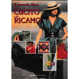 Il grande libro del cucito e del ricamo