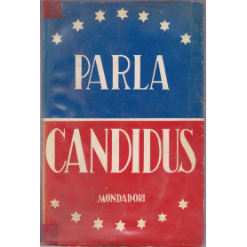Parla Candidus. Discorsi da 13 aprile 1941 al 3 dicembre 1944.