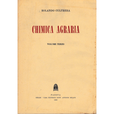 Chimica agraria. Volume terzo
