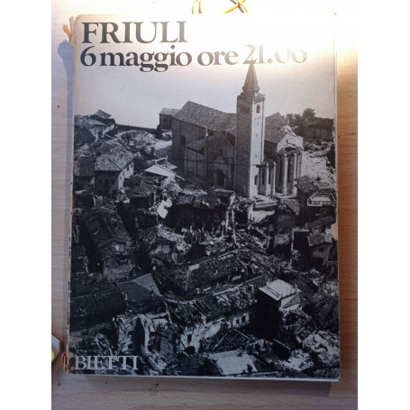 FRIULI 6 maggio ore 21.06