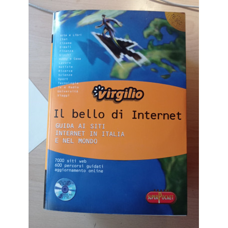Virgilio. Il bello di Internet. Guida ai siti internet in Italia e nel mondo