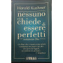 Nessuno ci chiede di essere perfetti nemmeno Dio