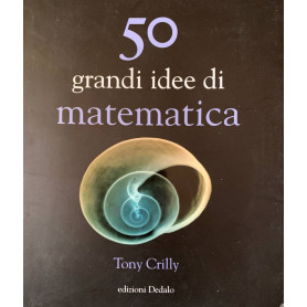 50 grandi idee. Matematica