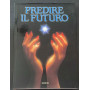 Predire il futuro