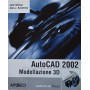 AutoCAD 2002 modellazione 3D