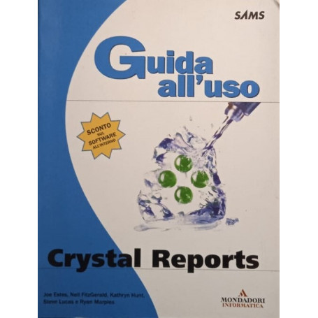 Crystal Reports. Guida all'uso.