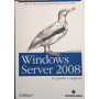 Windows server 2008. La guida completa