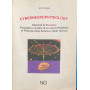 Cyberneurophysiology .Elementi di bionetica. Paradigmi e analisi di un nuovo problema di filosofia della scienza e della tecnica