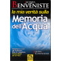 La mia verità sulla memoria dell'acqua