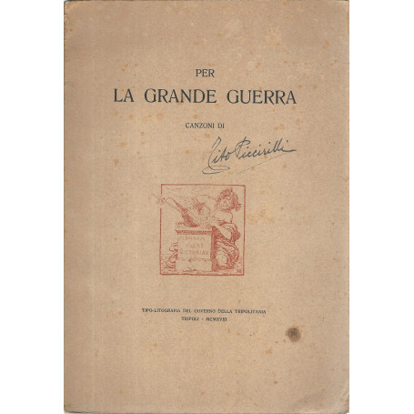 Per la grande guerra canzoni di Tito Piccerilli