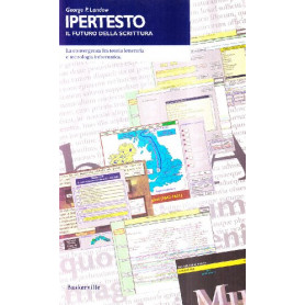Ipertesto. Il futuro della scrittura