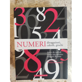 Numeri: divagazioni calcoli giochi