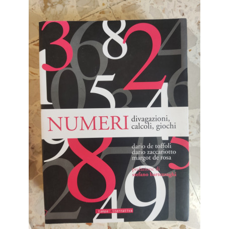Numeri: divagazioni calcoli giochi