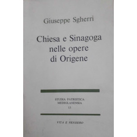 Chiesa e Sinagoga nelle opere di Origene