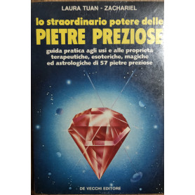 Lo straordinario potere delle pietre preziose