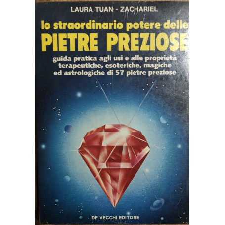 Lo straordinario potere delle pietre preziose