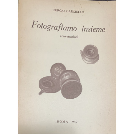 Fotografiamo insieme. Conversazioni.