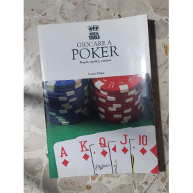 Giocare a poker: regole partite varianti