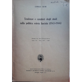 Tendenze e caratteri degli studi sulla politica estera fascista 1945 - 1966