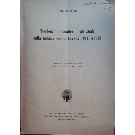 Tendenze e caratteri degli studi sulla politica estera fascista 1945 - 1966