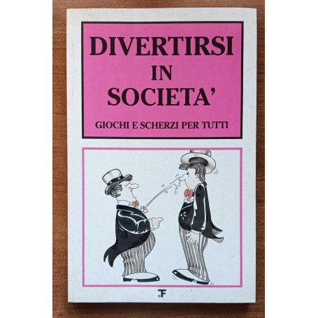 divertirsi in società