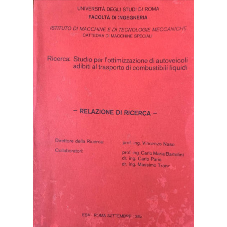 Ricerca: Studio per l'ottimizzazione di autoveicoli adibiti al trasporto di combustibili liquidi