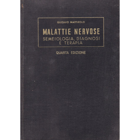 Semeiologia. Diagnosi e terapia delle malattie nervose