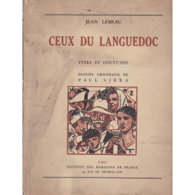 Ceux du Languedoc : Types et coutumes