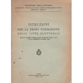 Istruzioni per la prima formazione delle liste elettorali. D. L. Luogotenenziale N. 247 28-9-1944.