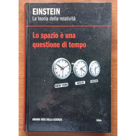 Einstein Lo spazio è un questione di tempo