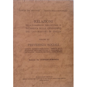Relazioni della Commissione Parlamentare di inchiesta sulle codizioni dei lavoratori in Italia