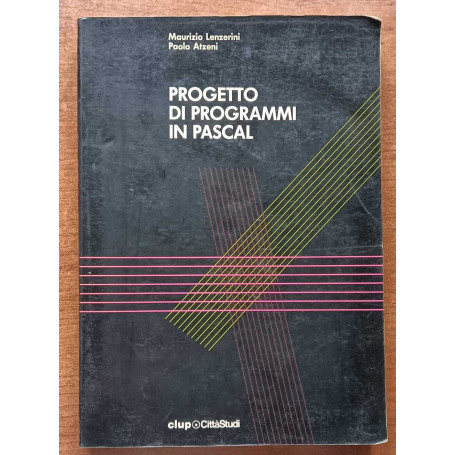 Progetto di programmi in Pascal (Linguaggi e strumenti di programmazione)