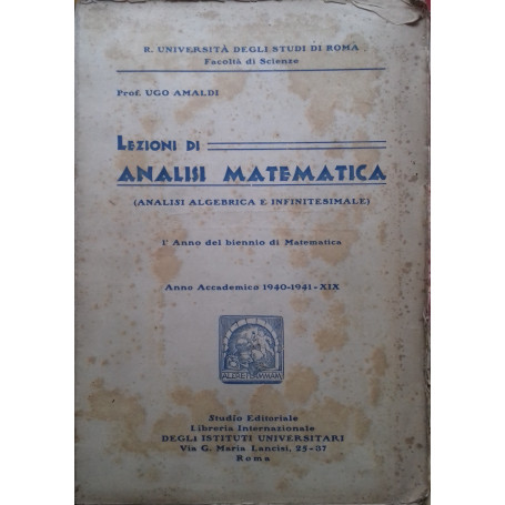Lezioni di Analisi Matematica (Analisi Algebrica e Infinitesimale)