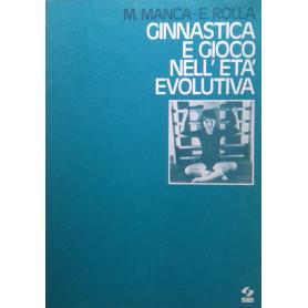 Ginnastica e gioco nell'età  evolutiva