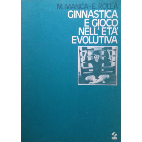 Ginnastica e gioco nell'età  evolutiva