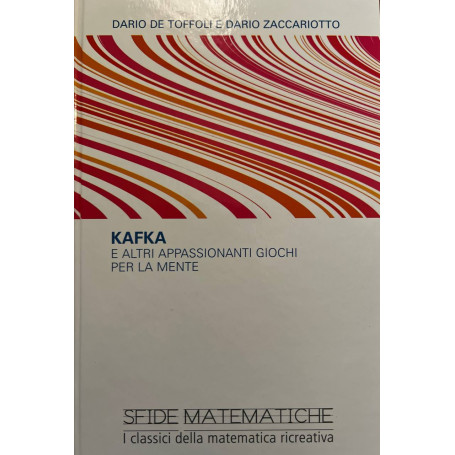 Kafka e altri appassionanti giochi per la mente