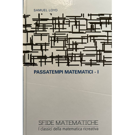 Passatempi matematici - I