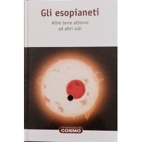 Gli esopianeti. Altre terre attorno ad altri soli