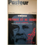 Pasteur. La vita il pensiero i testi esemplari