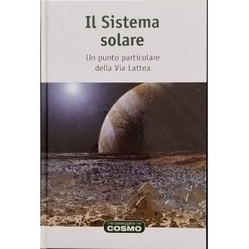 Il Sistema solare. Un punto particolare della Via Lattea