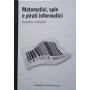 Matematici spie e pirati informatici. Decodifica e crittografia