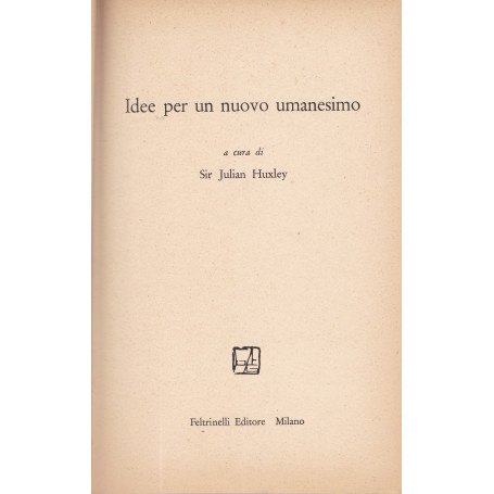 Idee per un nuovo umanesimo