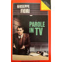Parole in TV