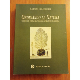 Ordinando la natura. Elementi di storia del pensiero sistemico in biologia