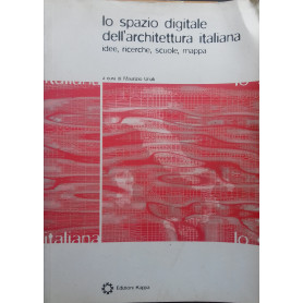 Lo spazio digitale dell'architettura italiana. Idee